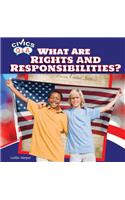 What Are Rights and Responsibilities?