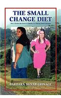 The Small Change Diet