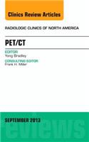 Pet/Ct, an Issue of Radiologic Clinics of North America