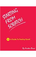 Starting from scratch