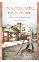 The Camel's Shadow Has Four Humps