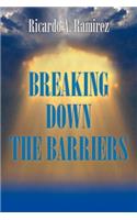 Breaking Down the Barriers