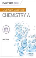 My Revision Notes: OCR AS Chemistry A Second Edition: (My Revision Notes)
