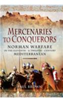 Mercenaries to Conquerors