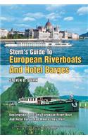 Stern's Guide to European Riverboats and Hotel Barges