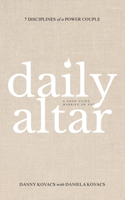 Daily Altar: 7 Disciplines of a Power Couple