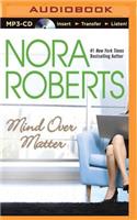 Mind Over Matter (a Novel)