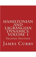 Hamiltonian and Lagrangian Dynamics: Volume 1(English)