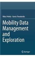 Mobility Data Management and Exploration