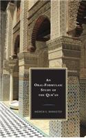 An Oral-Formulaic Study of the Qur'an