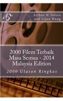 2000 Filem Terbaik Masa Semua - 2014 Malaysia Edition: 2000 Ulasan Ringkas