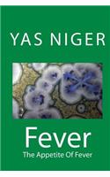 Fever: The Appetite Of Fever(3 Fever)