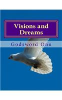Visions and Dreams