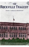 The Rockville Tragedy