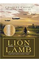 Lion and the Lamb: The true Holocaust story of a powerful Nazi leader and a Dutch resistance worker