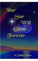 Your Star Will Glow Forever