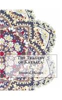 The Tragedy of Karbala'