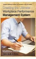 Creating The Ultimate Workplace Performance Management System: Why Traditional Performance Appraisals Don't Work
