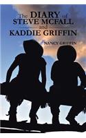 The Diary of Steve McFall and Kaddie Griffin: (English)