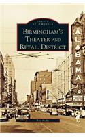 Birmingham's Theater and Retail District