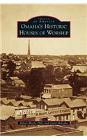 Omaha's Historic Houses of Worship
