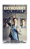 Extrovert Yourself