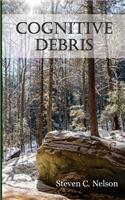 Cognitive Debris