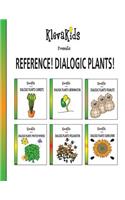 Reference! Dialogic Plants