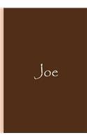 Joe - Brown Personalized Journal / Notebook / Blank Lined Pages / Soft Matte: An Ethi Pike Collectible
