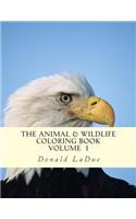 The Animal and Wildlife Coloring Book