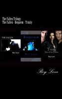 The Fallen Trilogy: The Fallen - Requiem - Trinity