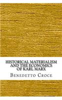 Historical materialism and the economics of Karl Marx