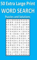 50 Extra Large Print Word Search Puzzles and Solutions