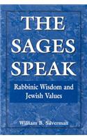 The Sages Speak