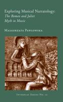 Exploring Musical Narratology: The Romeo and Juliet Myth in Music