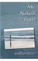 My Naked Truth