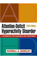 Attention-Deficit Hyperactivity Disorder: A Handbook for Diagnosis and Treatment