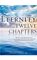 Eternity in Twelve Chapters