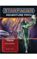 Starfinder Adventure Path: Fire Starters (Dawn of Flame 1 of 6)