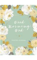 Good Morning God Prayer Journal