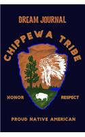 Dream Journal Chippewa Tribe Honor Respect Proud Native American