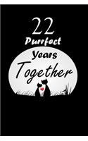 22 Purrfect years Together: Celebrate Office Notebook Journal For valentines day gifts, Commitment day To Write In Gift For Kitten cat Lovers & Couples: 120 pages - 6 x 9 inche