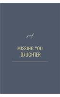Missing You Daughter