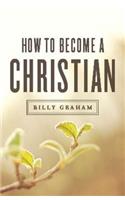 How to Become a Christian (ATS) (Pack of 25)