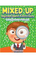 Mixed Up - Beginners Search A Word Game