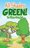 All Shades of Green! Tree Shapes Coloring Book