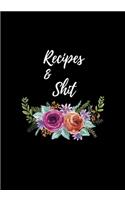 Recipes and Shit