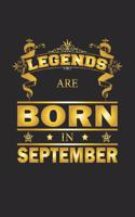 Legends Are Born In September: Journal, Notebook - Birthday Gift for Legends - dot grid - 6x9 Inches - 120 pages