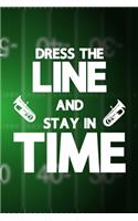 Dress The Line And Stay In Time