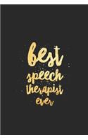 Best Speech Therapist Ever: Funny Speech Therapist Gifts Blank Lined Journal